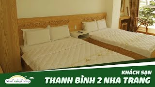 Khách Sạn Thanh Bình 2 Nha Trang (Hotel) ✅ Đang Khuyến Mãi