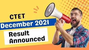 CTET December 2021 Result Declared check out now
