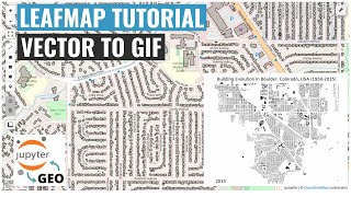leafmap tutorial 61 - creating an animated gif from a vector dataset