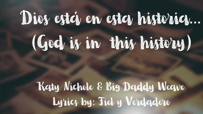 God Is In This Story (Tradução em Português) – Katy Nichole & Big Daddy  Weave