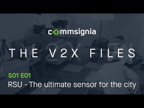 The V2X Files - RSU - The ultimate sensor for the city - video from Commsignia