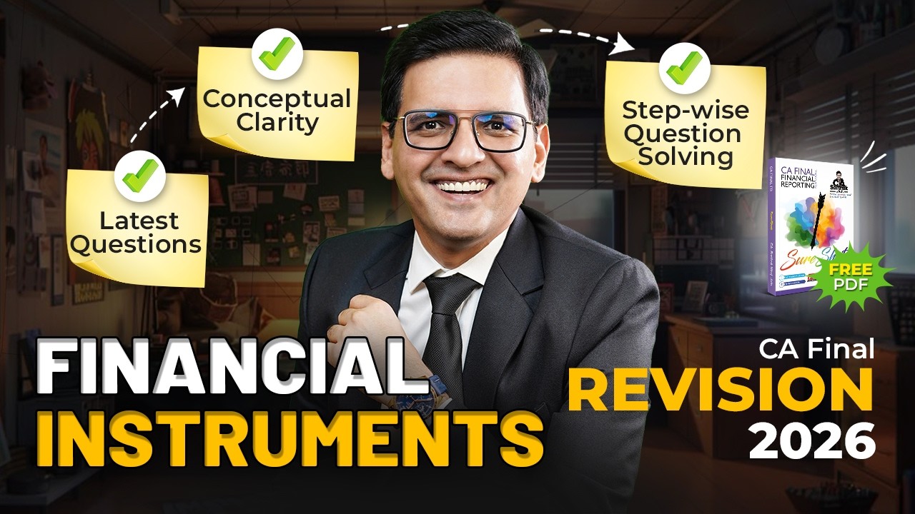 CA Final FR | Financial Instruments Latest Revision 2026 with RTP/MTP ...