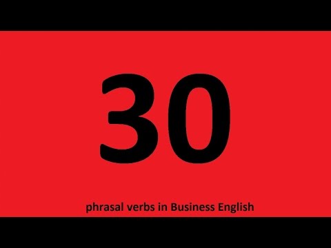 List Of 30 Common Phrasal Verbs In Business English With Examples