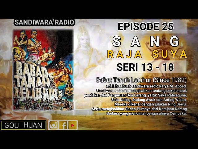 Seri 13 - 18 | Episode 25 | Sang Raja Suya || Babat Tanah Leluhur class=