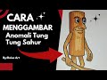 Cara menggambar anomali Tung Tung Sahur #Drawing #art #tungtungsahur #gambaranomali