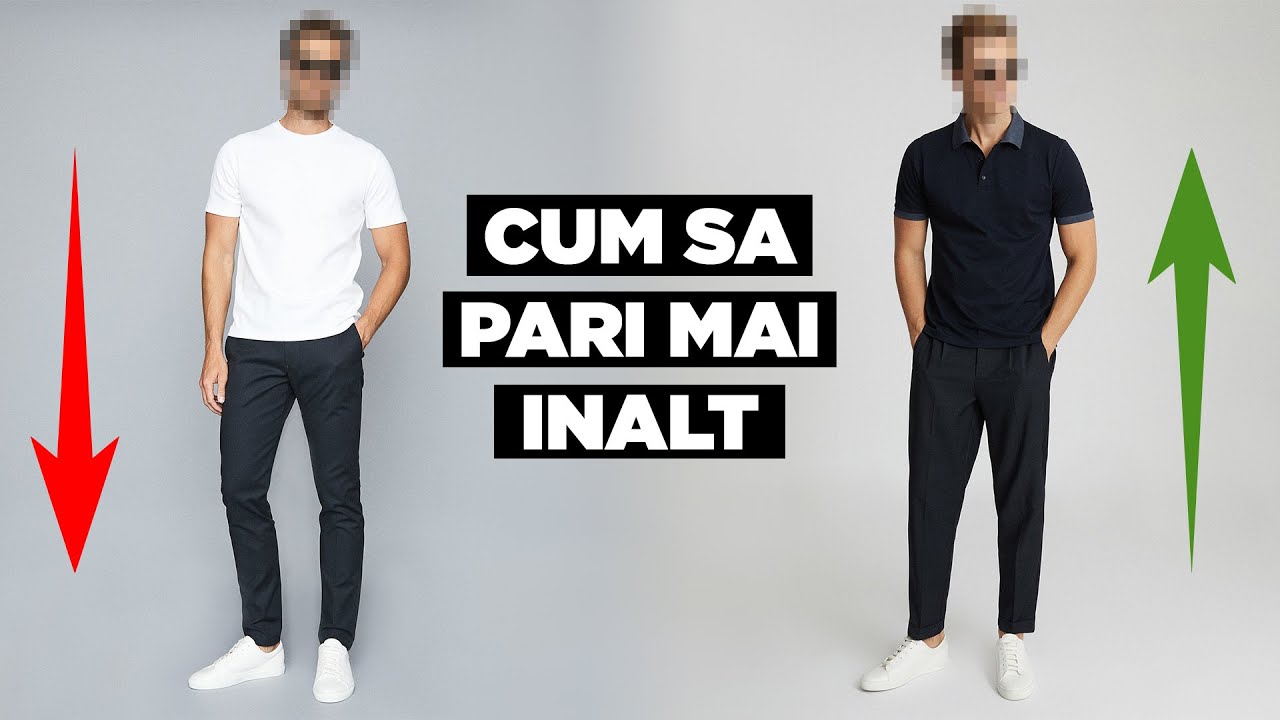 SFATURI VESTIMENTARE PENTRU BĂRBAŢII SCUNZI | CUM SĂ PARI MAI ÎNALT | Cristea Razvan