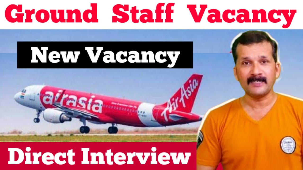 Air Asia Airasia job vacancy 2022 Air Asia vacancy 2022 Ground