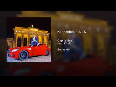 Capital Bra feat. King Khalil  Kennzeichen B - TK