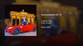 Capital Bra feat. King Khalil  Kennzeichen B - TK