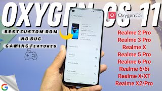 Realme Oxygen OS 11 New ROM For Realme 2 Pro/3 Pro/5 Pro/X/XT/X2 Review and Installation ⚡⚡
