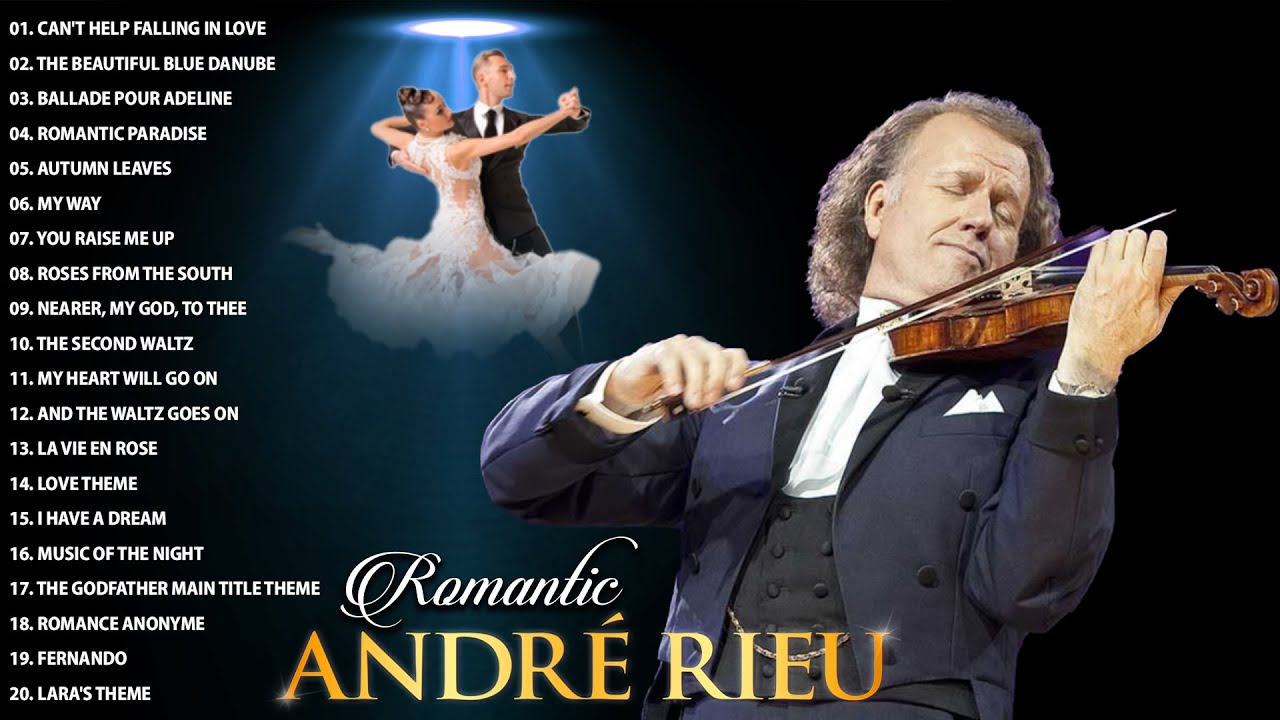 Ads No - 2025 of Best Rieu André 2015-2024 BESTMUSICVIDEOCOLLECTION りん ♫♫ Time All of Songs Best ミュージック