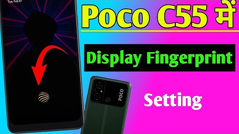 poco c55 in display fingerprint lock setting/poco c55 me to in display Fingerprint Lock kaise lagaen