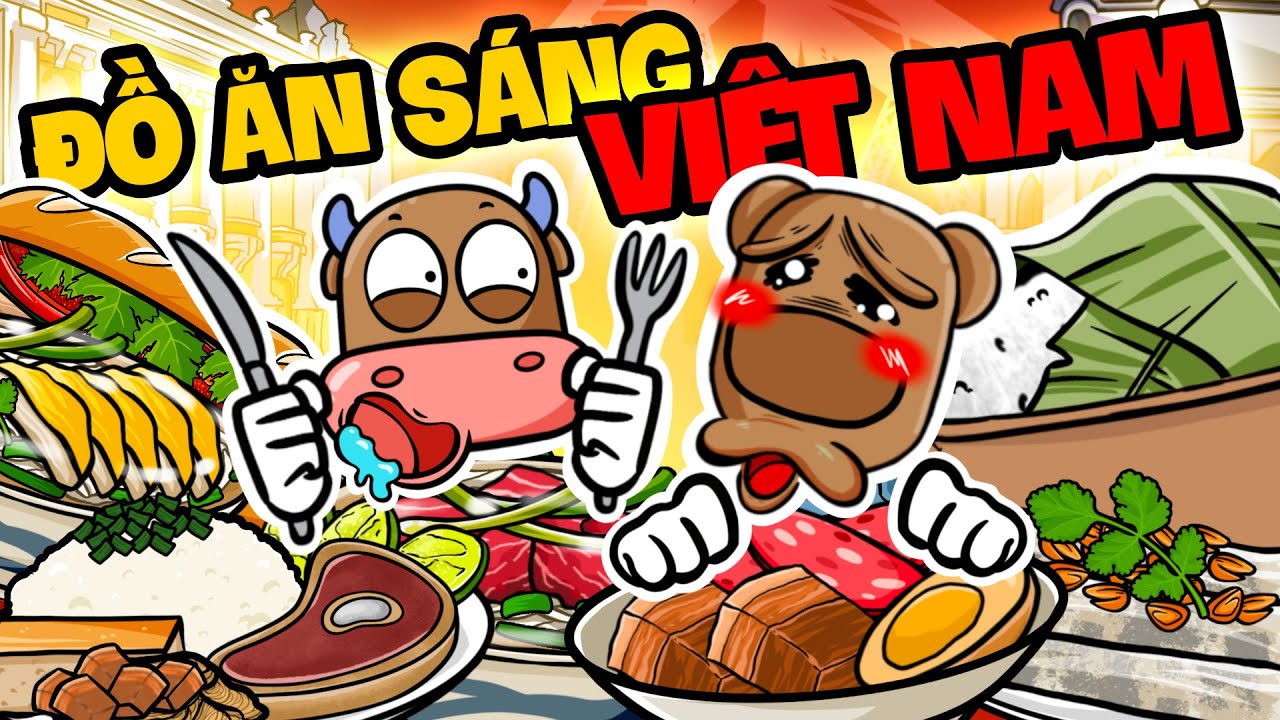 ĐỒ ĂN SÁNG VIỆT NAM - HỒN DÂN TỘC TRONG MỖI GÁNH HÀNG RONG | CÂU CHUYỆN KINH DOANH