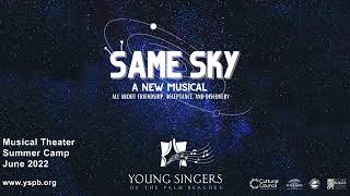 SAME SKY - Musical Theater Summer Camp - June 2022