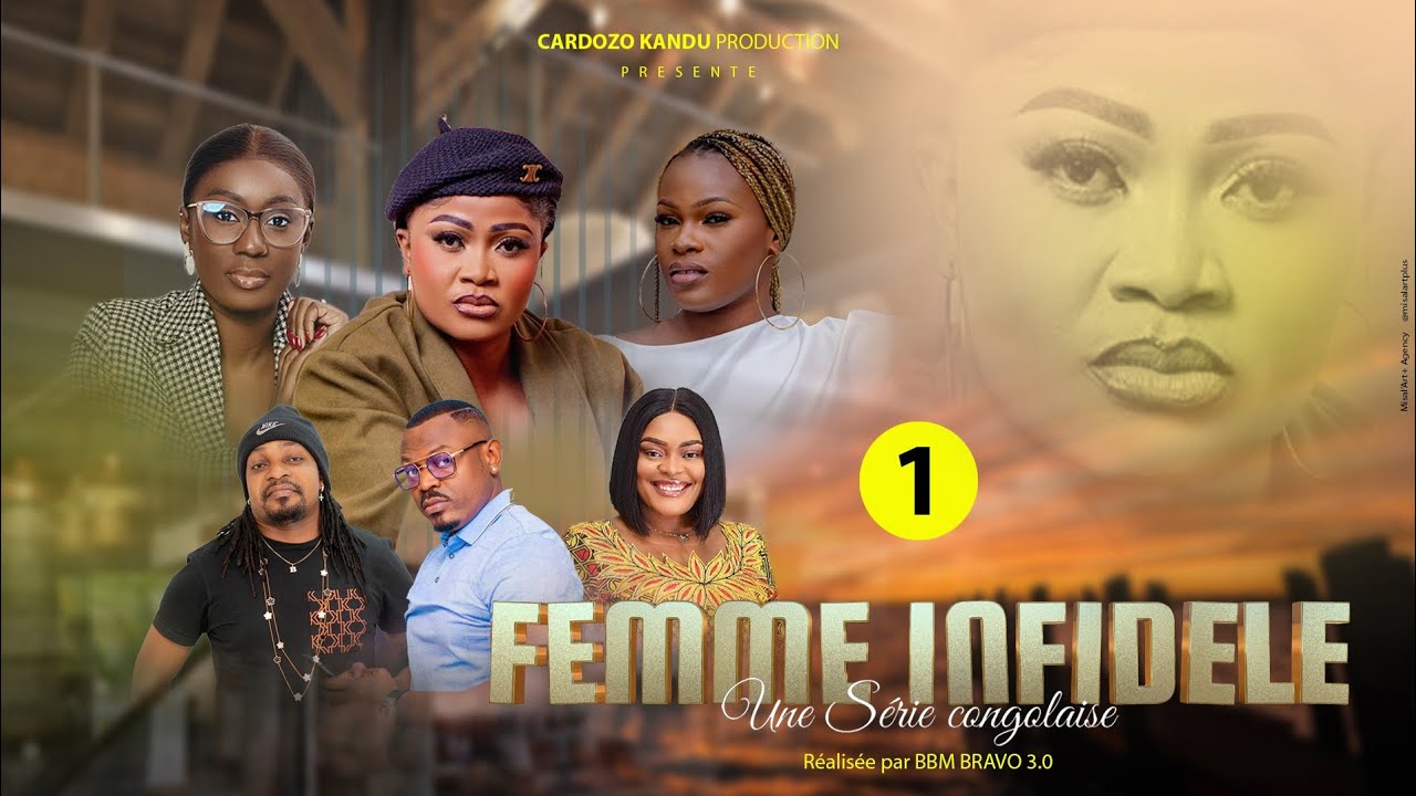 FEMME INFIDÈLE I EPISODE 1 I SERIE CONGOLAISE I NOUVEAUTE 2025 I CK PRODUCTION