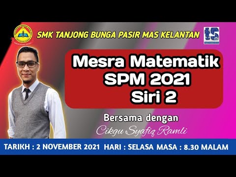 PROGRAM MESRA MATEMATIK SPM 2021 #02