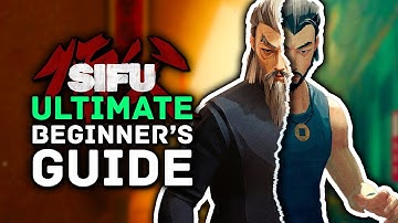 SIFU | Ultimate Beginner
