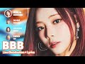 PURPLE KISS - BBB (Line Distribution + Lyrics Karaoke) PATREON REQUESTED