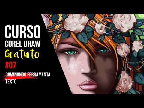 Curso de Corel Draw para Iniciantes Completo - Aula 07 Dominando Ferramenta Texto
