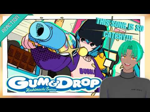 THIS SONG IS SO CATCHY!!! ||  Gum&Drop - Hoshimachi Suisei || HOLOLIVE REACTION