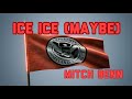 ICE ICE (Maybe)