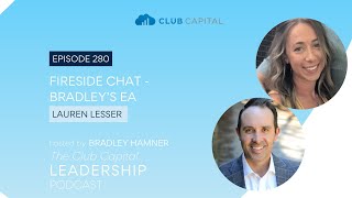Episode 280: Fireside Chat - Bradley's EA