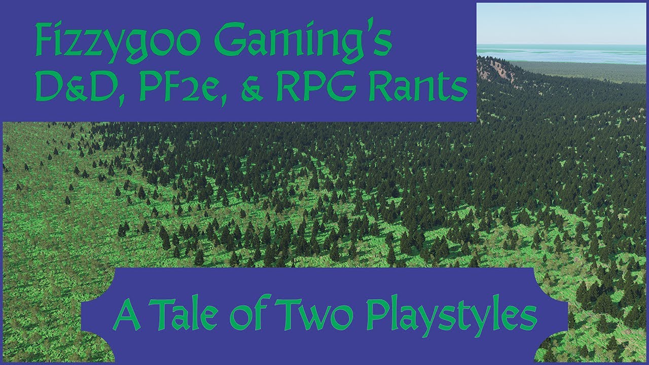 A Tale of Two Playstyles – DnD, PF2e, and RPG Rants
