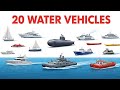 Learn 20 Water Vehicles for Kids | Boats, Ships &amp; Submarine Fun! #kids #learningvideos #viral