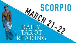 SCORPIO - "TRANSFORMATION, RISE OF THE PHOENIX" MARCH 21-22 DAILY TAROT READING