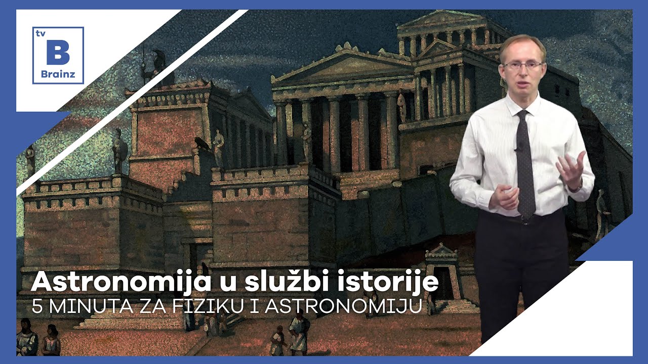 5 minuta za fiziku i astronomiju - Astronomija u službi istorije
