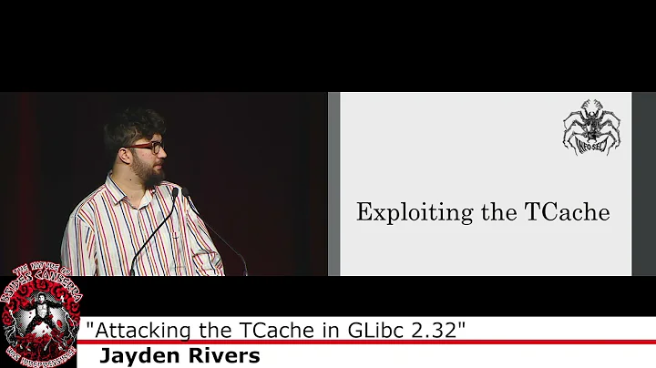 "Attacking the TCache in GLibc 2.32" - Jayden Rivers