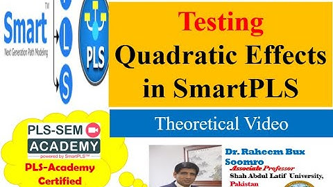 Smart PLS-SEM: Lecture 26  Testing Non-Linear Model (Quadratic) in SmartPLS (theoretical).
