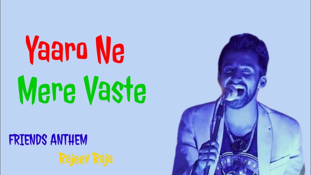 Yaro ne mere waste lyrics