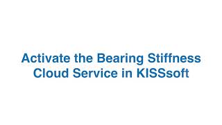 Video Instruction SKF Service KISSsoft screenshot 2