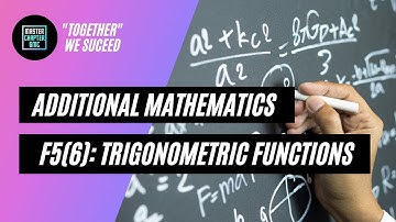 Additional Mathematics_Form 5 Chapter 6: Trigonometric Functions