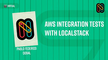 AWS integration tests with Localstack - Pablo Federico Dobal