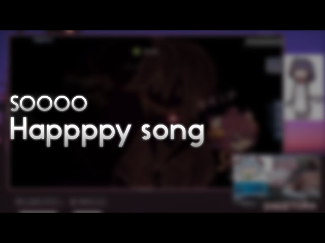 SOOOO - Happppy song [i am a blessing to the world.] +HD 99.36% class=