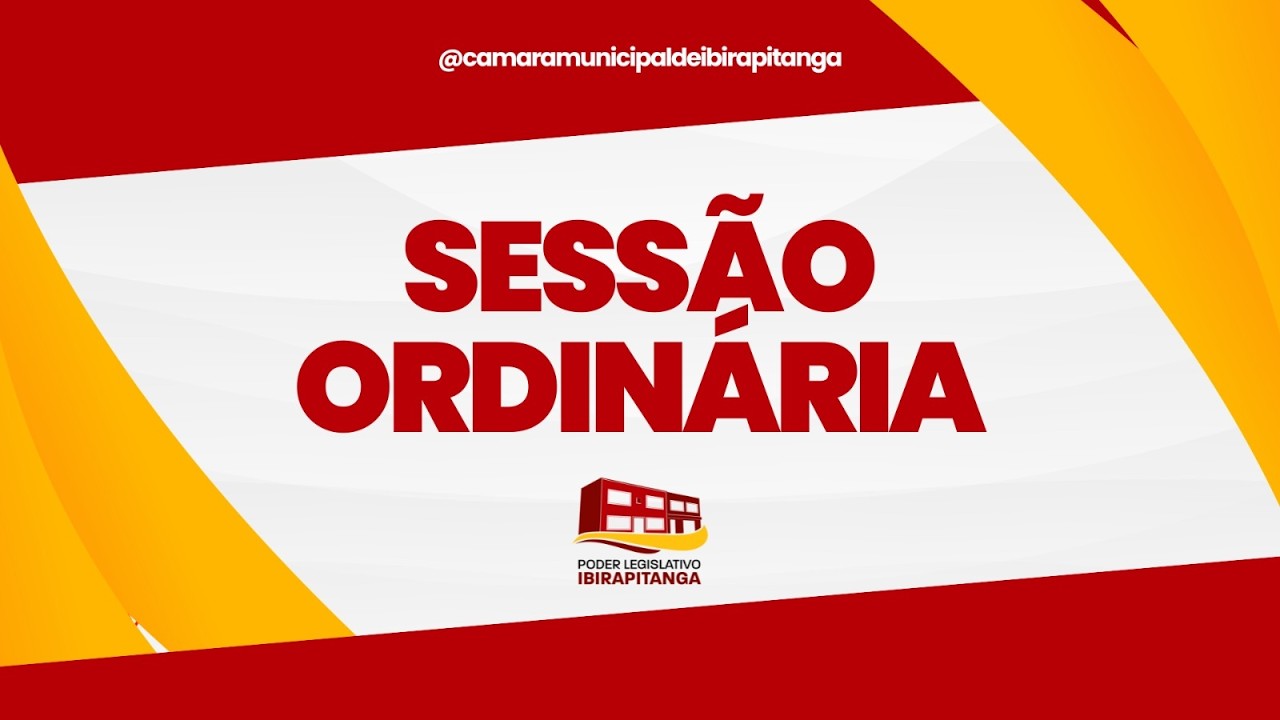 Sessão Ordinária - Ibirapitanga - BA - 23/02/2026