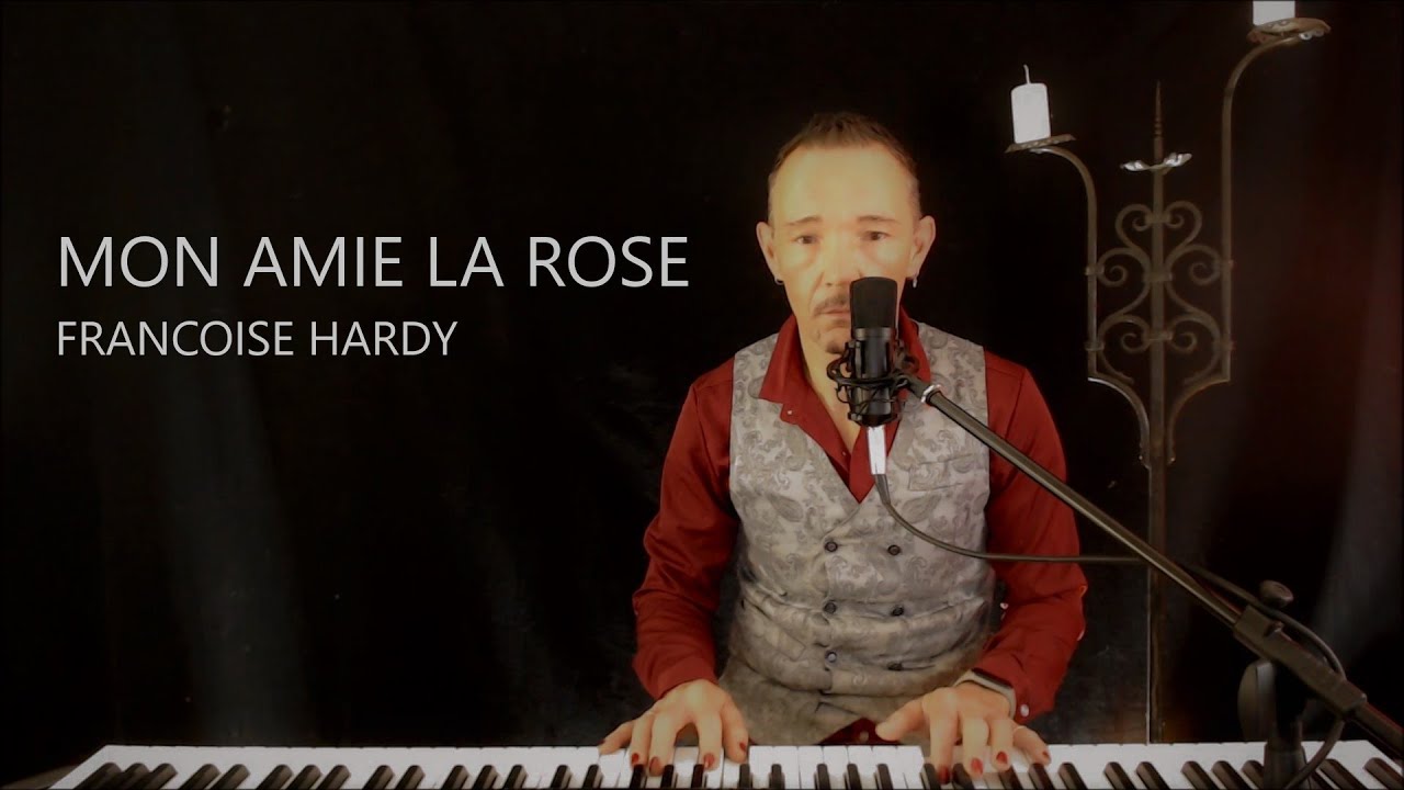 Mon amie la rose YouTube