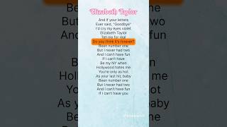 Taylor Swift - Elizabeth Taylor 