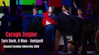 "Turn Back, O Man" - Godspell at Coastal Carolina University