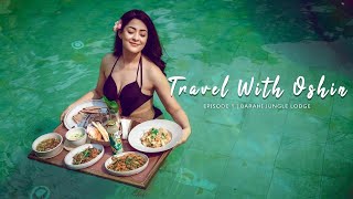 Travel with Oshin | Episode 1 | Barahi Jungle Lodge