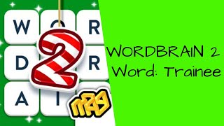 WordBrain 2 - Level: Word Trainee screenshot 4