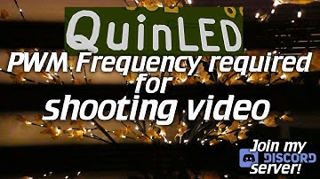 QuinLED: What PWM frequency is required for shooting video