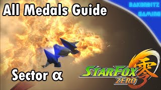 [Walkthru] Star Fox Zero | All Medals Guide: Sector α