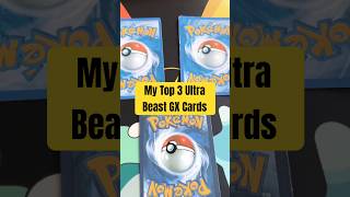 👈 These are my Top 3 Ultra Beast GX cards | #pokemon #pokemoncards #shorts