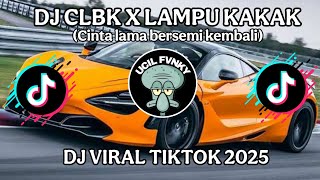 DJ CLBK CINTA LAMA BERSEMI KEMBALI PLAT KT MENGKANE ! - SOUND KING PLAT DA VIRAL TIKTOK 2025 !