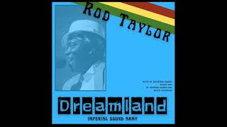 Imperial Sound Army &amp; Rod Taylor - Dream Land (2026)