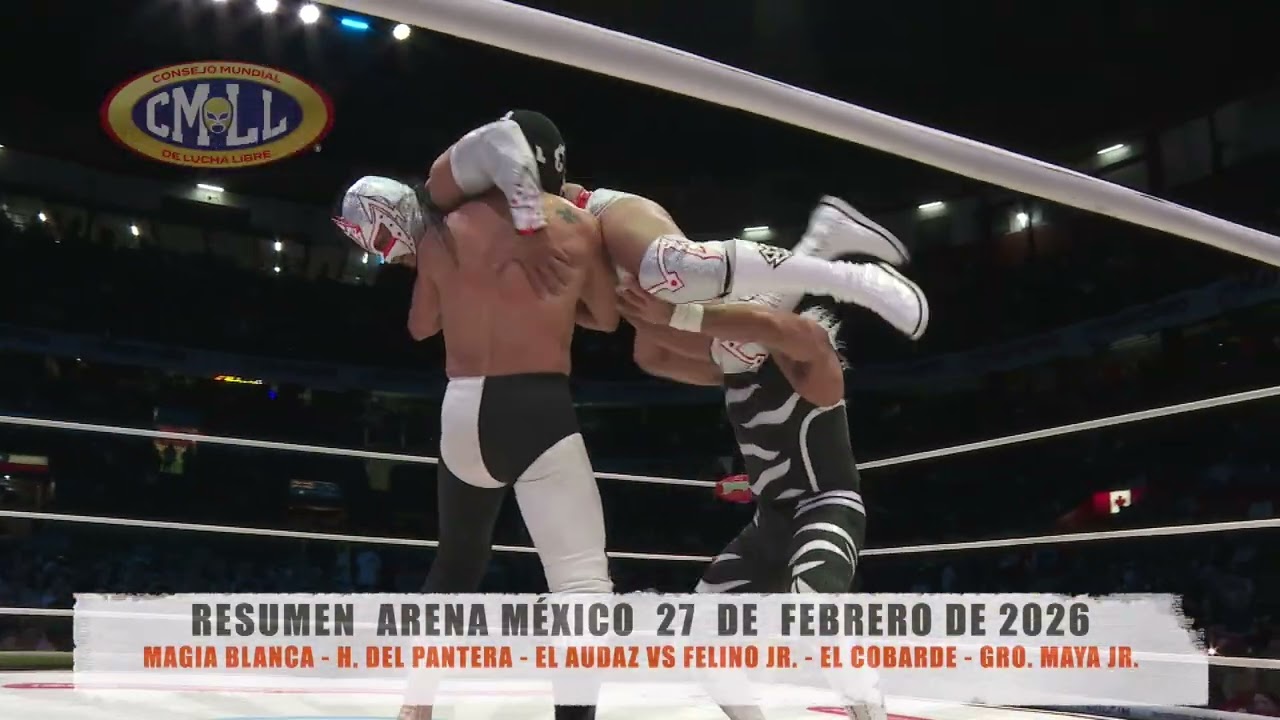 CMLL-MAGIA BLANCA-H. DEL PANTERA-AUDAZ VS FELINO JR-EL COBARDE-GRO. MAYA JR./ARENA MÉXICO / 27-02-26