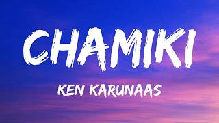 Chamiki (Lyrics) | Youth | Ken Karunaas | GV Prakash